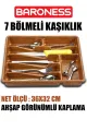 BARONESS AHŞAP GÖRÜNÜMLÜ 7 BÖLMELİ KAŞIKLIK - dibidip 