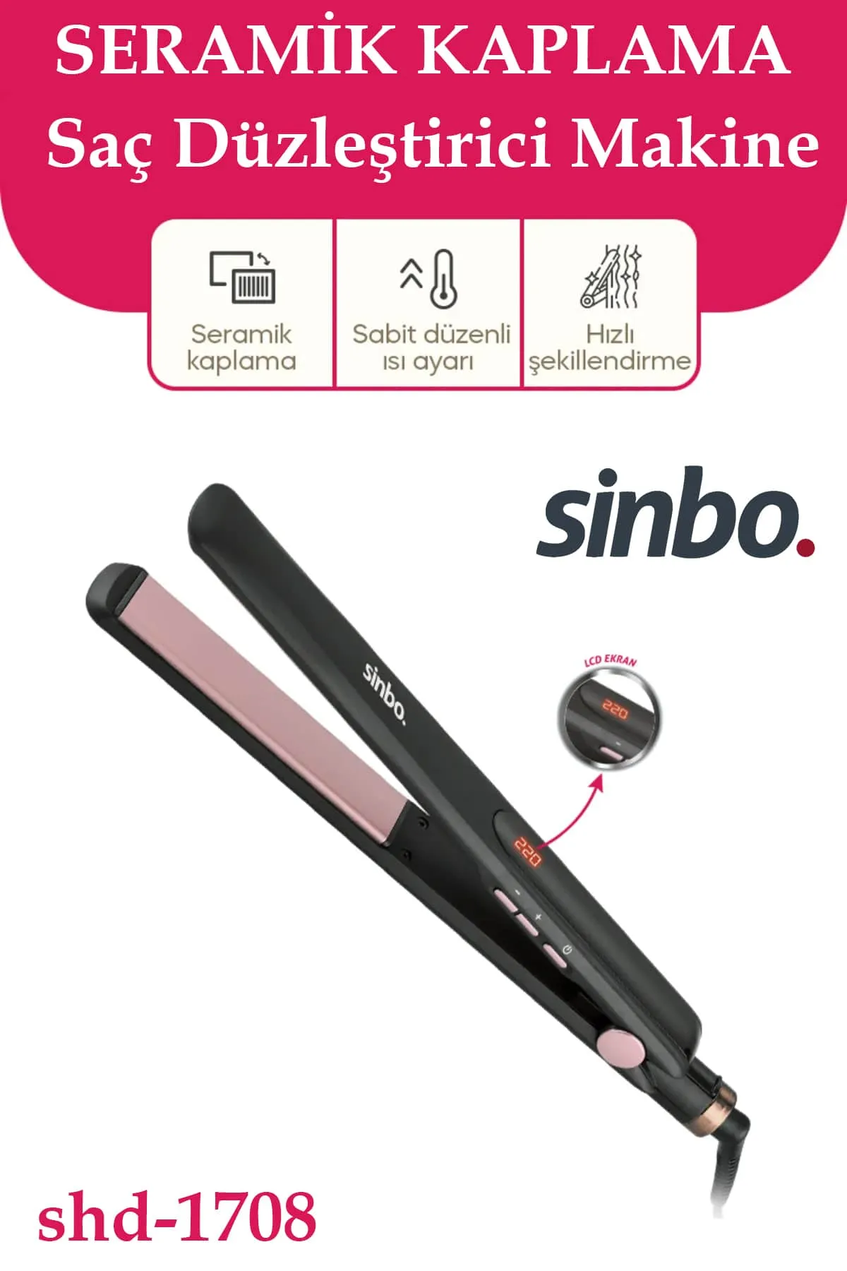 SİNBO SHD-1708 SAÇ DÜZLEŞTİRİCİ MAKİNE